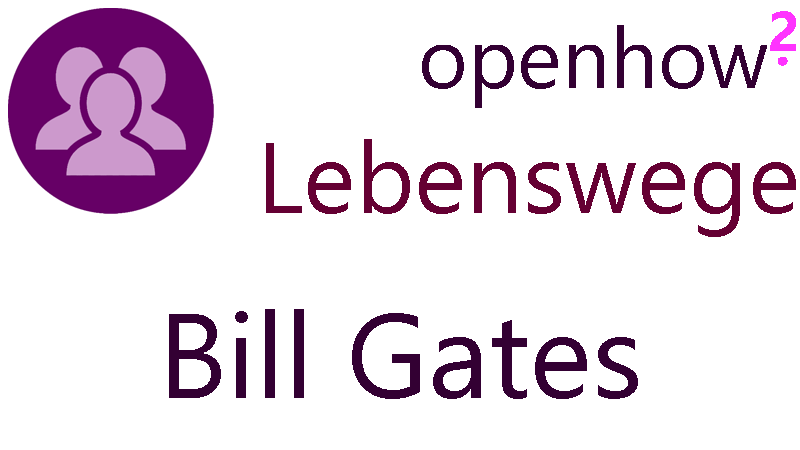 Titelbild: Lebenswege Bill Gates