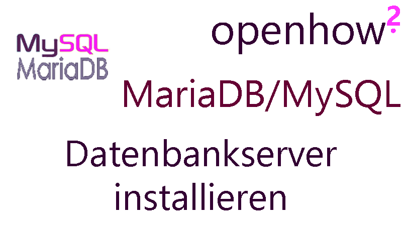 Titelbild: MariaDB/MySQL Datenbank installieren