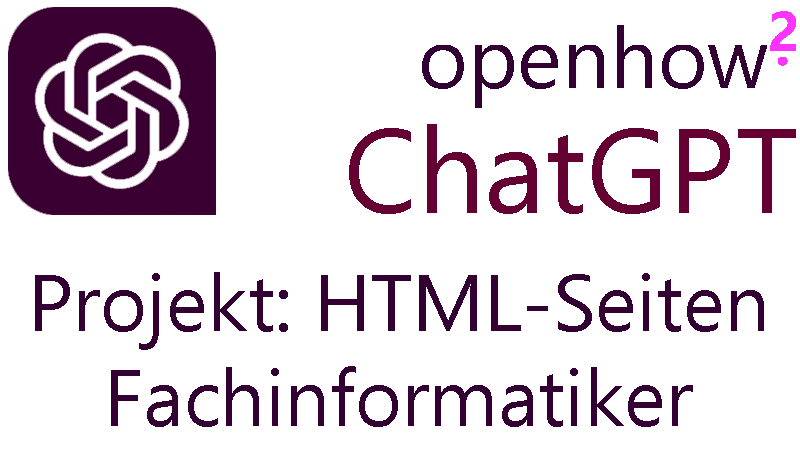 Titelbild: ChatGPT Projekt HTML-Webseiten Fachinformatiker