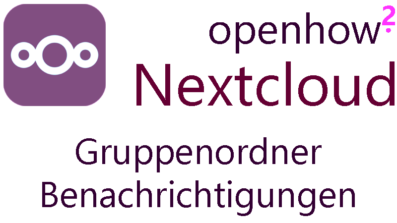Titelbild: Nextcloud - Gruppenordner Benachrichtigungen
