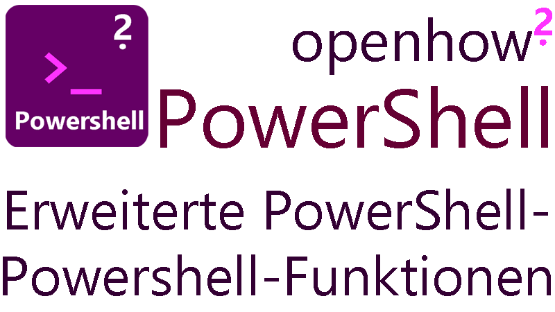 Titelbild: PowerShell - Erweiterte PowerShell-Funktionen